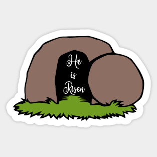 Easter Empty Tomb - He is Risen Sticker